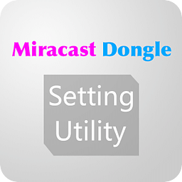 Miracast Setting Utility