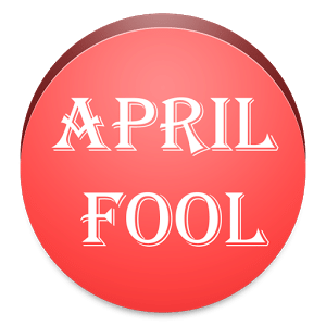 April Fool Pranks