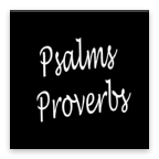 Psalms & Proverbs Daily Verses