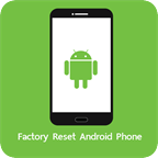 Factory Reset Android Phone