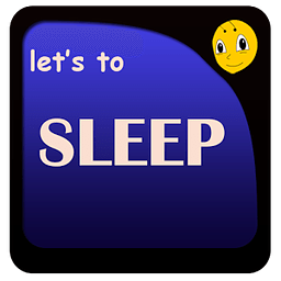 Let's to Sleep