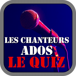 Les Chanteurs Ados : Le Quiz