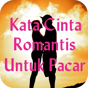 Kata Cinta Untuk Pacar