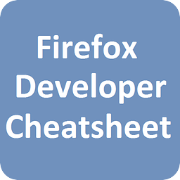 Firefox Developer Cheatsheet