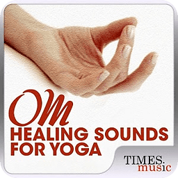 Om Healing Sounds for Yoga