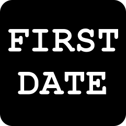 First Date - You Decide