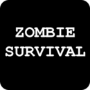 Zombie Survival - You Decide