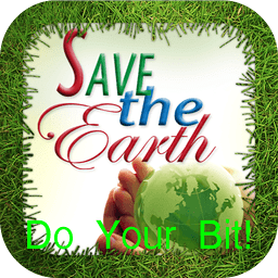 Save The Earth - Do Your Bit!