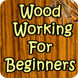 Wood Working For Beginners