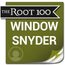 Window Snyder: The Root 100