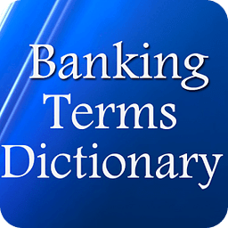 Banking Terms Dictionary