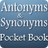 Antonyms and synonyms pocket book