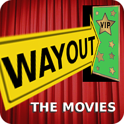 Way Out The Movies