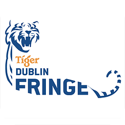 Tiger Dublin Fringe