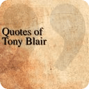 Quotes of Tony Blair