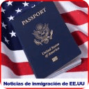 Noticias de inmigraci&oacute;n EE.UU