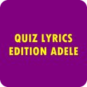 Quiz Lyrics Edition Adele