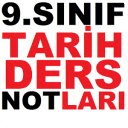 9.Sınıf Tarih Ders Notları