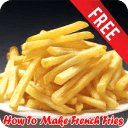 How To Make French Fries