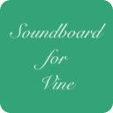 Soundboard for Vine