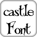 Castle Fonts For FlipFont&reg;