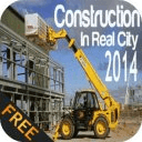 Construction In Real City 2014