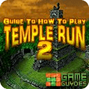 Temple Run 2: Plus Game Guide