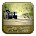 Better Camera Quality Guide
