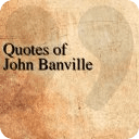 Quotes of John Banville