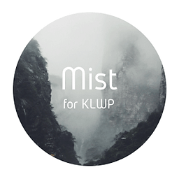 Mist for KLWP动态桌面