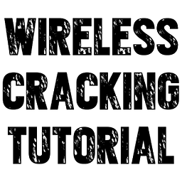 Wireless Cracking Tutorial