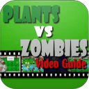 Plants vs Zombies Video Guide