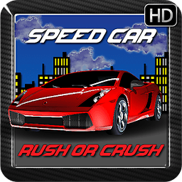 Speed Car Rush or Crush