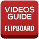 Videos Guide for Flipboard