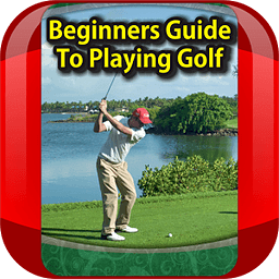 Beginner Guide To Playing Golf