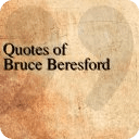 Quotes of Bruce Beresford