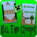 Kill the Creeper lite