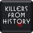 Killers from History