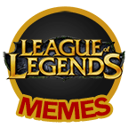 LoL Memes - League of Legends