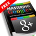 Mastering Google+