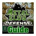Metal slug defense Guide