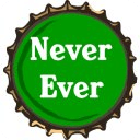 Never ever