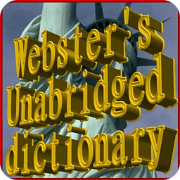 Webster Unabridged Dictionary