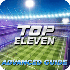 Top Eleven Advanced Guide