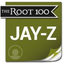 Jay-Z: The Root 100