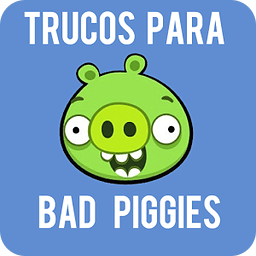 Trucos para Bad Piggies