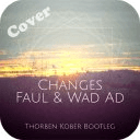 Changes Faul Music Cover