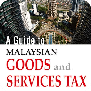 A Guide to Malaysian GST