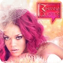 Rihanna quotes wallpapers