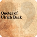 Quotes of Ulrich Beck